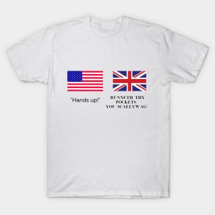 UK Vs USA Being Robbed T-Shirt